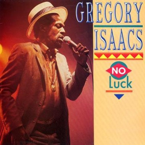 Gregory Isaacs – No Luck