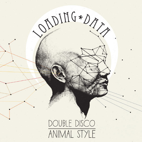 Loading Data – Double Disco Animal Style