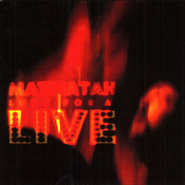 Matmatah – Lust For A Live