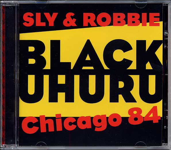 Black Uhuru – Live In Chicago 1984 With Sly & Robbie
