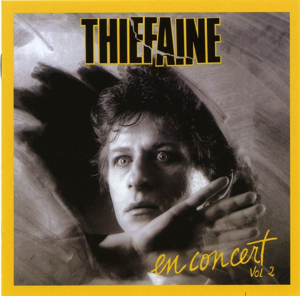 Thiefaine – En Concert Vol. 2