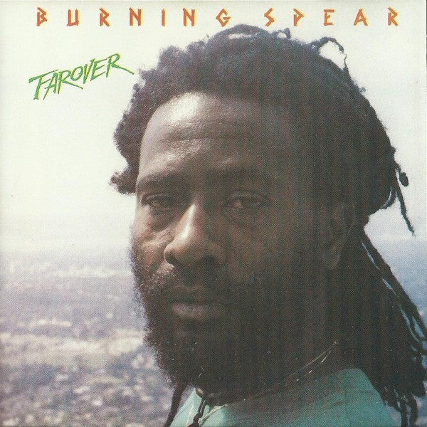 Burning Spear – Farover