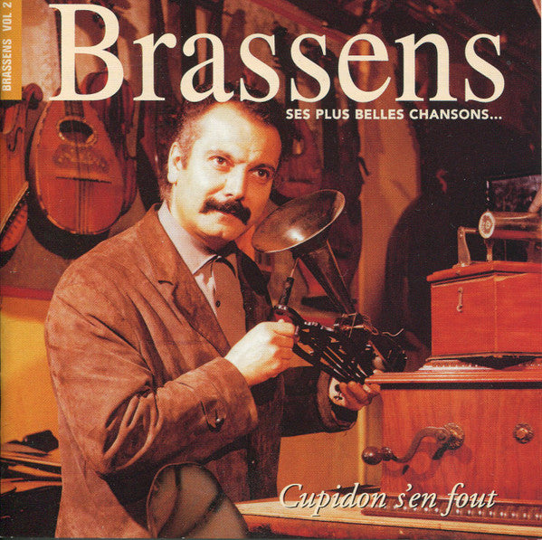 Georges Brassens – Ses Plus Belles Variété Françaises Volume 2 - Cupidon S'en Fout
