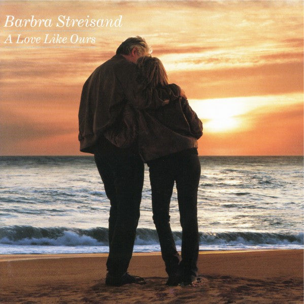 Barbra Streisand – A Love Like Ours