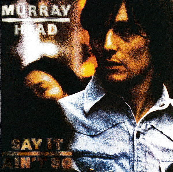 Murray Head – Say It Ain't So (Copie)
