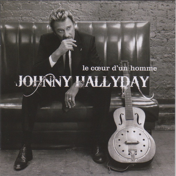 Johnny Hallyday – Le Cœur D'Un Homme