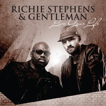 Richie Stephens & Gentleman – Live Your Life