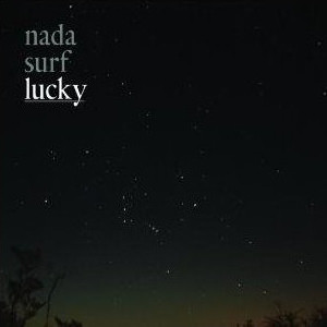 Nada Surf – Lucky