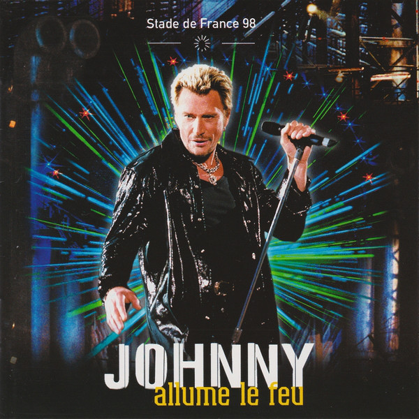 Johnny Hallyday Allume Le Feu Stade De France 98