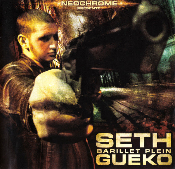 Seth Gueko – Barillet Plein
