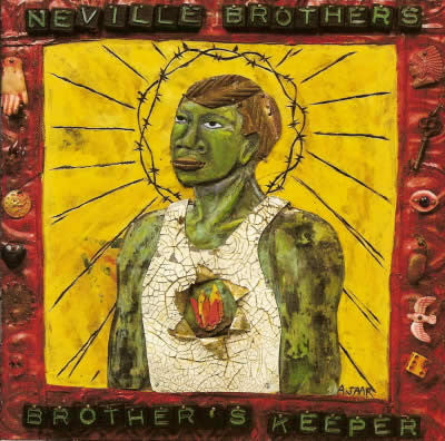 The Neville Brothers – Brother's Keeper