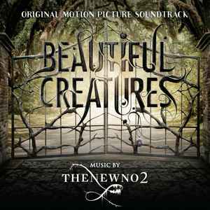 Thenewno2 – Beautiful Creatures (Original Motion Picture Soundtrack)