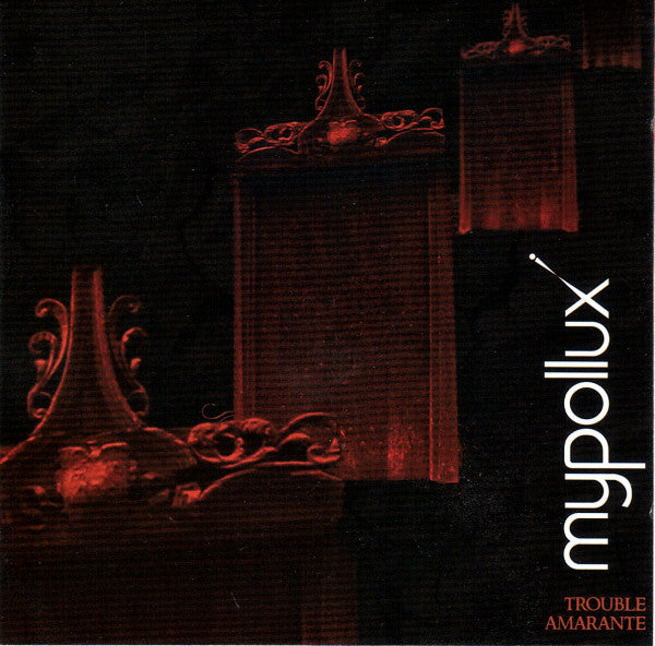 Mypollux – Trouble Amarante