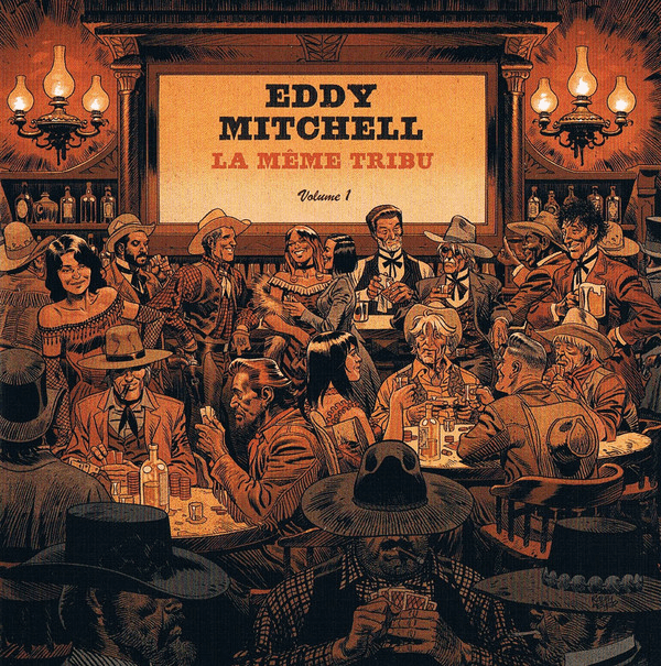 Eddy Mitchell – La Même Tribu