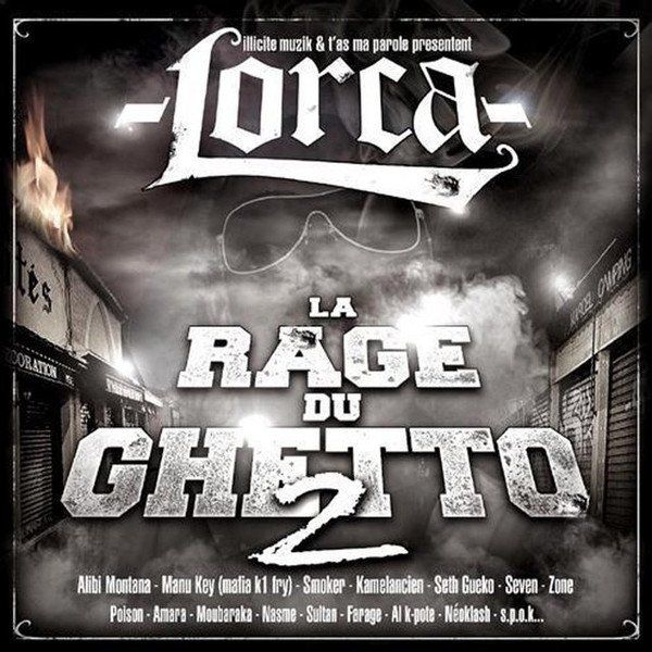 Lorca La Rage Du Ghetto 2