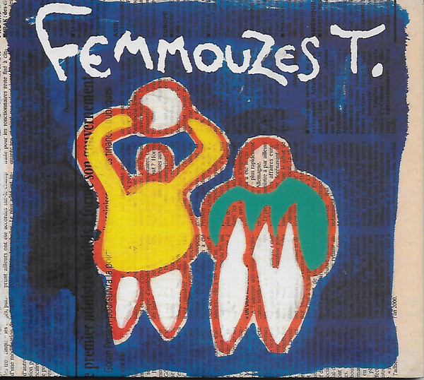Femmouzes T. – Femmouzes T.