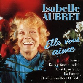 Isabelle Aubret – Elle Vous Aime