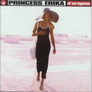 Princess Erika – D'origine