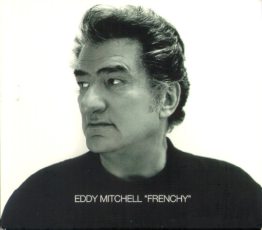 Eddy Mitchell – 'Frenchy'