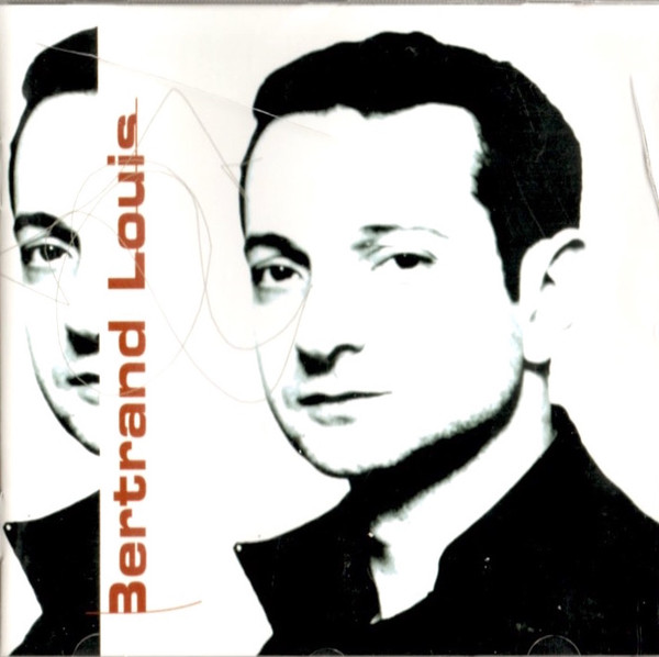 Bertrand Louis – Bertrand Louis