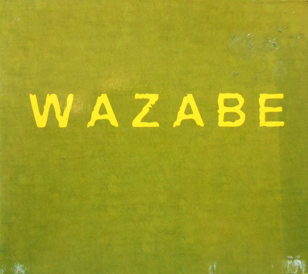 Wazabe – Wazabe