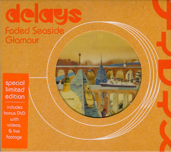 Delays – Faded Seaside Glamour