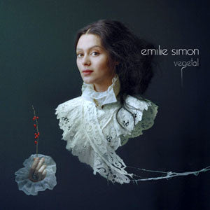 Emilie Simon – Vegetal