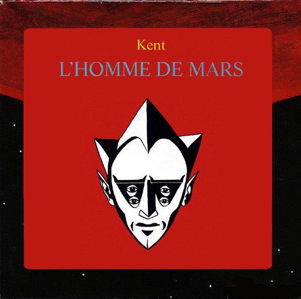 Kent – L'Homme De Mars