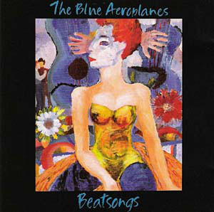 The Blue Aeroplanes – Beatsongs