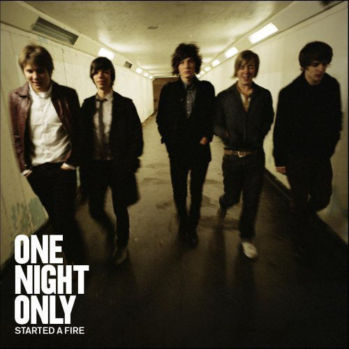 One Night Only – Started A Fire