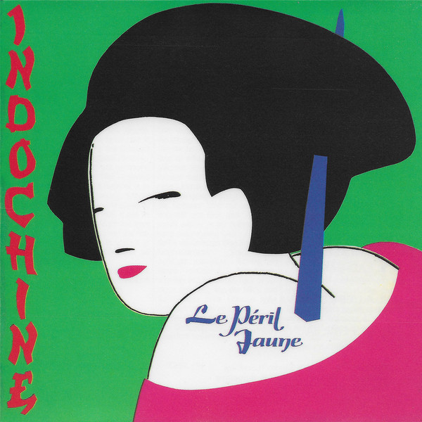 Indochine – Le Péril Jaune
