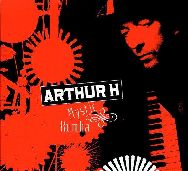 Arthur H Mystic Rumba