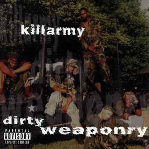 Killarmy – Dirty Weaponry