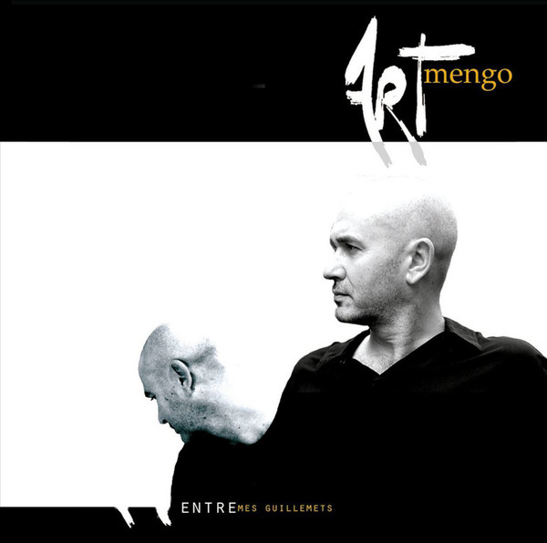 Art Mengo – Entre Mes Guillemets (CD+DVD)
