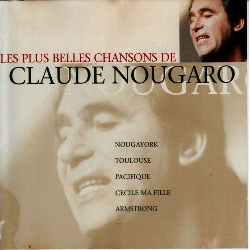 Claude Nougaro – Les Plus Belles Chansons De Claude Nougaro