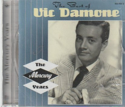 Vic Damone – The Very Best Of Vic Damone - The Mercury Years