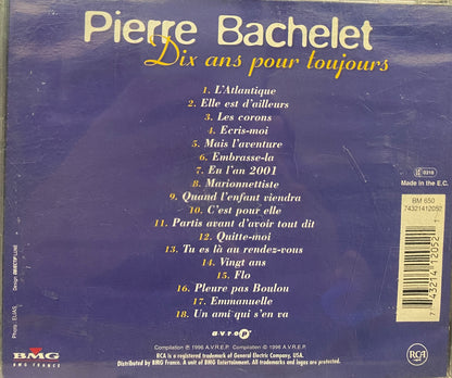 Pierre Bachelet - Dix ans pour toujours