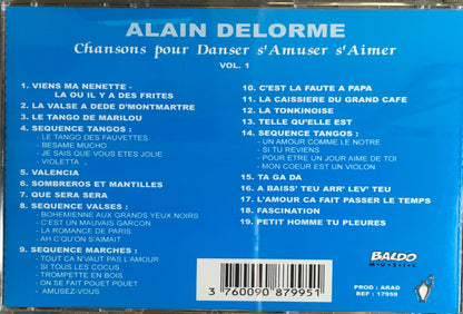 Alain Delorme - Chansons Pour Danser, S'Amuser, S'Aimer (Vol. 1)