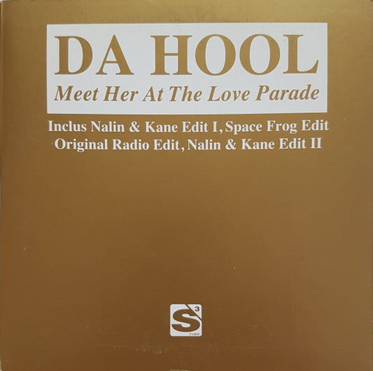 Da Hool - Meet Her At The Love Parade