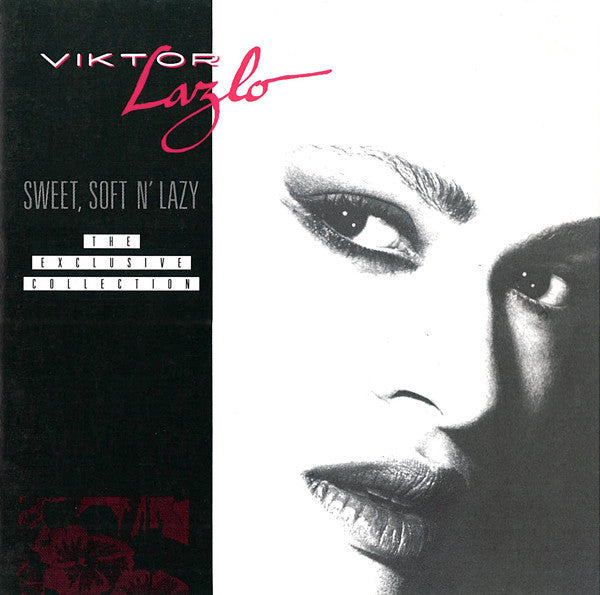 Viktor Lazlo - Sweet, Soft N' Lazy - The Exclusive Collection