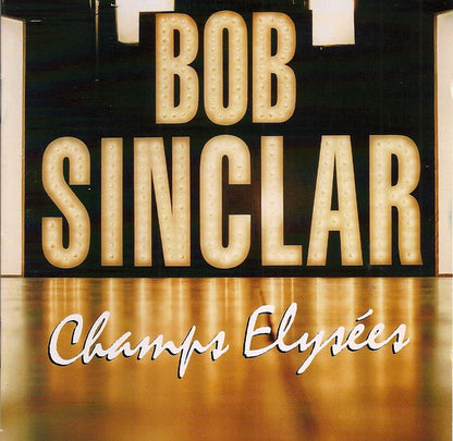 Bob Sinclar - Champs Elysées