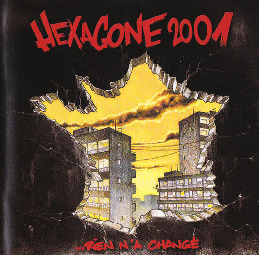 Hexagone 2001 ...Rien N'a Changé