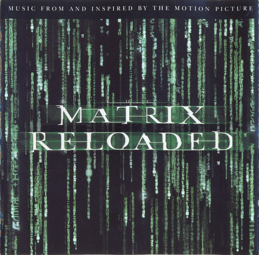 The Matrix Reloaded - Music From And Inspired By The Motion Picture