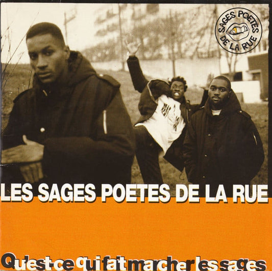 Les Sages Poetes De La Rue - Qu'est-Ce Qui Fait Marcher Les Sages