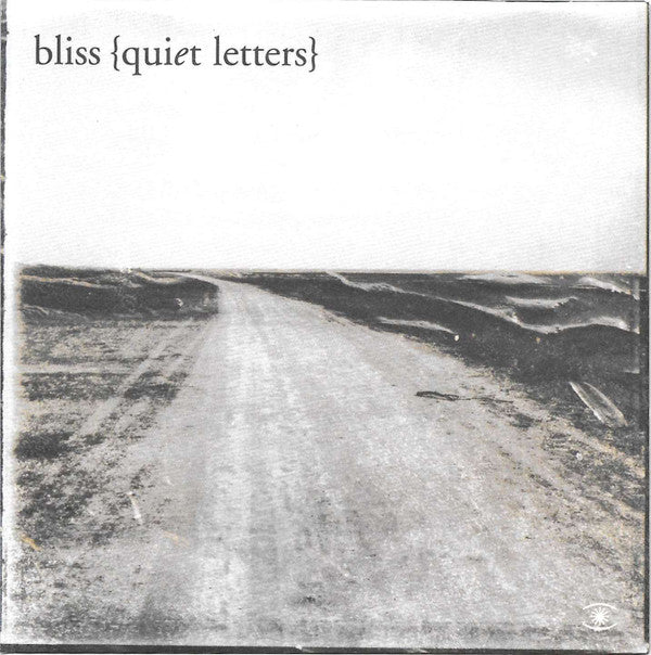 Bliss - Quiet Letters