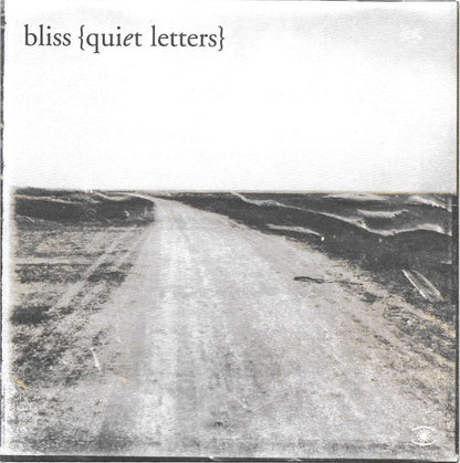 Bliss - Quiet Letters