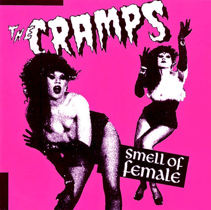 The Cramps - Smell Of Female