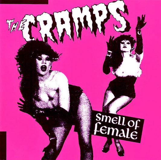 The Cramps - Smell Of Female