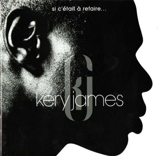 Kery James - Si C'Etait A Refaire