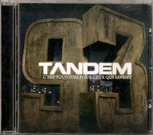 Tandem - C'est Toujours Pour Ceux Qui Savent